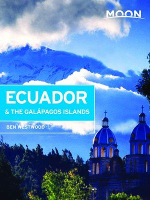 Moon Ecuador & the Galápagos Islands - ebook